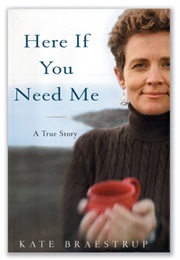Here If You Need Me (Kate Braestrup)