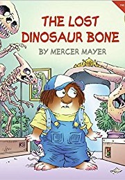 The Lost Dinosaur Bone (Mercer Mayer)