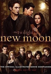 New Moon: The Complete Illustrated Movie Companion (The Twilight Saga: The Official Illustrated Movi (Mark Cotta Vaz)