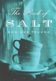 The Book of Salt, Monique Truong