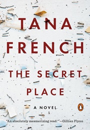 The Secret Place (Tana French)