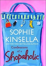 Confessions of a Shopaholic (Sophie Kinsella)