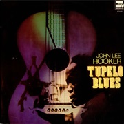 Tupelo Blues - John Lee Hooker