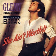 She Ain&#39;t Worth It - Glenn Medeiros Ft. Bobby Brown
