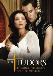 The Tudors: The King, the Queen, and the Mistress (Michael Hirst)