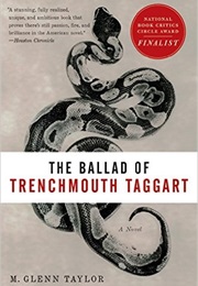 The Ballad of Trenchmouth Taggart (M Glenn Taylor)