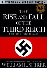 The Rise and Fall of the Third Reich (William L. Shirer)