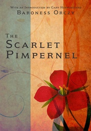 The Scarlet Pimpernel (Emmuska Orczy)