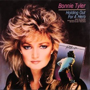 Bonnie Tyler - Holding Out for a Hero