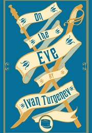 On the Eve (Ivan Turgenev)