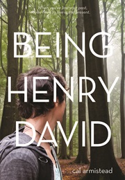 Being Henry David (Cal Armistead)