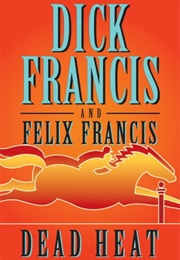Dead Heat (Dick Francis)