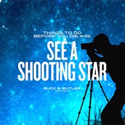 See a Shooting Star