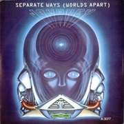 Separate Ways (Worlds Apart) - Journey