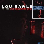 Stormy Monday – Lou Rawls (Blue Note, 1962)