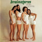Brainstorm - Smile a While