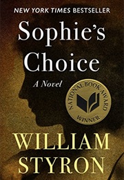Sophie&#39;s Choice (William Styron)