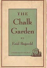 The Chalk Garden (Enid Bagnold)