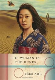 The Woman in the Dunes Kobo Abe