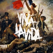 Coldplay- Viva La Vida or Death and All His Friends