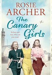 The Canary Girls (Rosie Archer)
