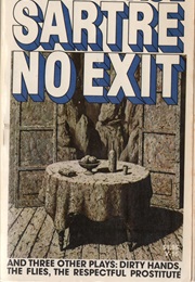 No Exit and Three Other Plays (Jean-Paul Sartre)