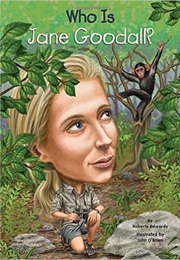 Who Is Jane Goodall? (Roberta Edwards)