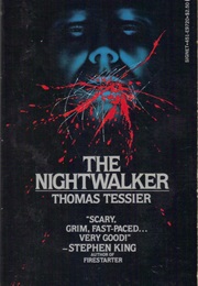 The Night Walker (Thomas Tessier)