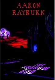 The Shadow God (Aaron Rayburn)