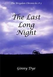 The Last Long Night (Ginny Dye)