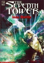 The Seventh Tower: Into Battle (Garth Nix)