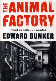 Animal Factory (Edward Bunker)