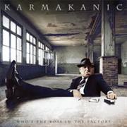 Karmakanic - Who&#39;s the Boss in the Factory