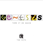Genesis - Turn It on Again - The Hits