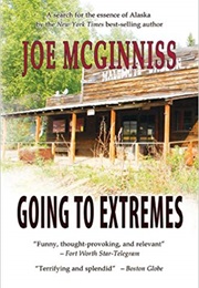 Going to Extremes (Joe McGinniss)