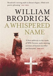 A Whispered Name (William Brodrick)