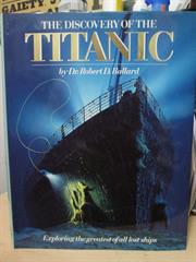 The Discovery of the Titanic - Robert Ballard