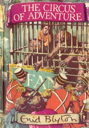 The Circus of Adventure (Enid Blyton)