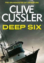 Deep Six (Cussler Clive)