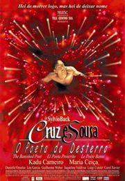 Cruz E Sousa - O Poeta Do Desterro (2000)