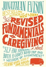 The Revised Fundamentals of Caregiving (Jonathan Evison)