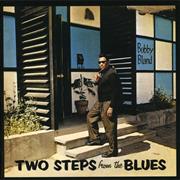 Bobby Bland- Two Steps From the Blues