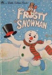 Frosty the Snow Man (Jane Werner Watson)