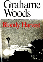 Bloody Harvest (Grahame Woods)