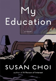 My Education (Susan Choi)