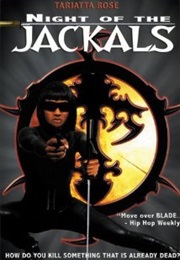 Night of the Jackals (2009)