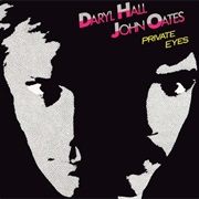 Daryl Hall and John Oates- Private Eyes