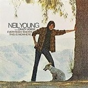 Neil Young, Everybody Knows This Is Nowhere (1969)