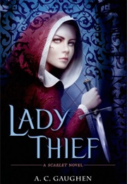 Lady Thief (A. C. Gaughen)