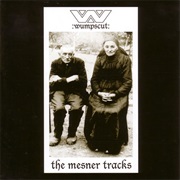 Wumpscut- Mesner Tracks